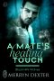 [Black Hills Wolves 36] • A Mate's Healing Touch